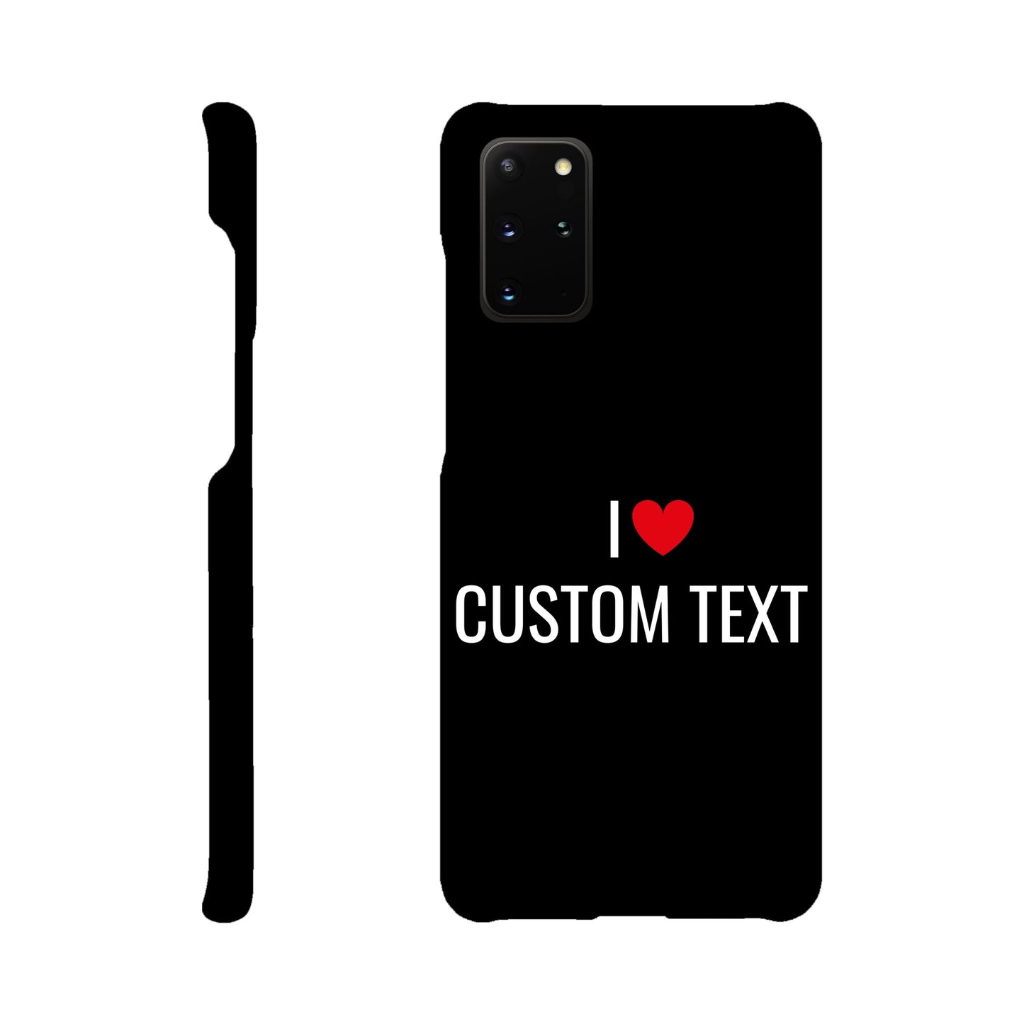 Coque I❤️ "Custom Text"- Slim case