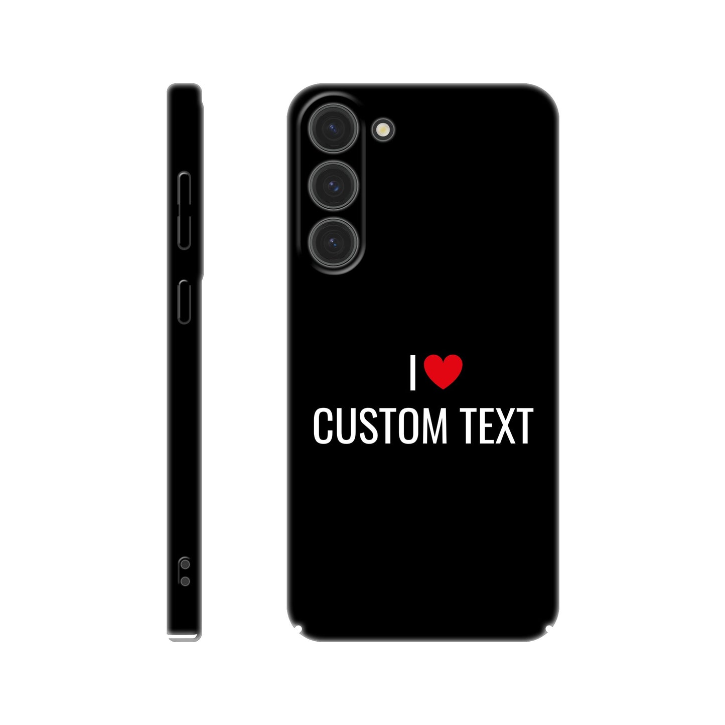 Coque I❤️ "Custom Text"- Slim case