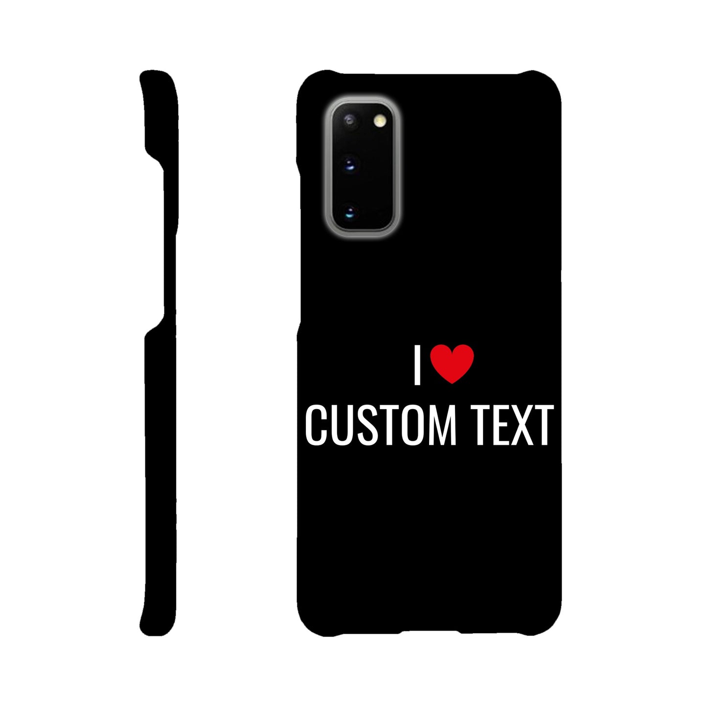 Coque I❤️ "Custom Text"- Slim case